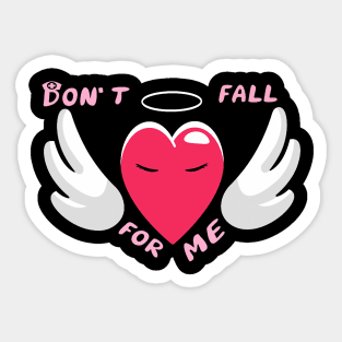 Please Don_t Fall For Me RN PCT CNA Nurse Valentine Costume Sticker